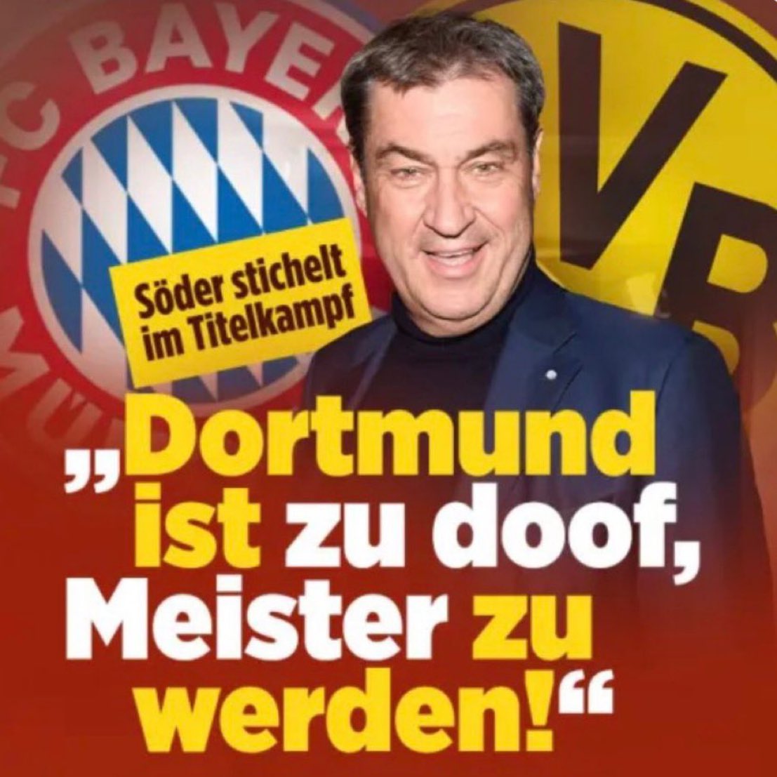 Hoellenaufsicht's tweet photo. Wenn das mit der Kanzlerkandidatur wieder nix wird, kann der Söder Markus leider auch kein Experte bei Sky werden, denn er verwechselt immer den BVB mit dem FCB 😌 https://t.co/lOPihHJkSN
