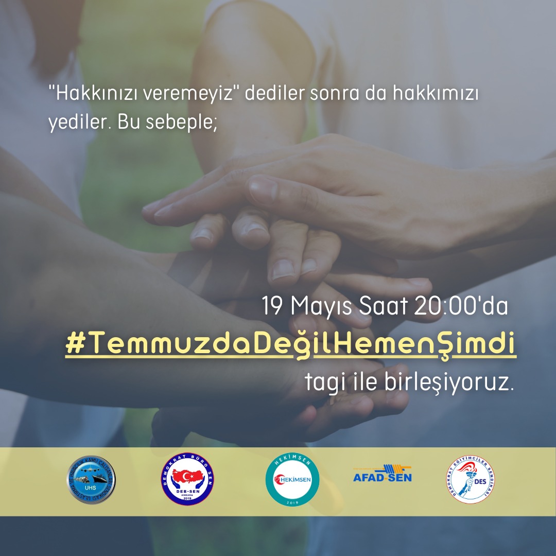 #TemmuzdaDeğilHemenŞimdi