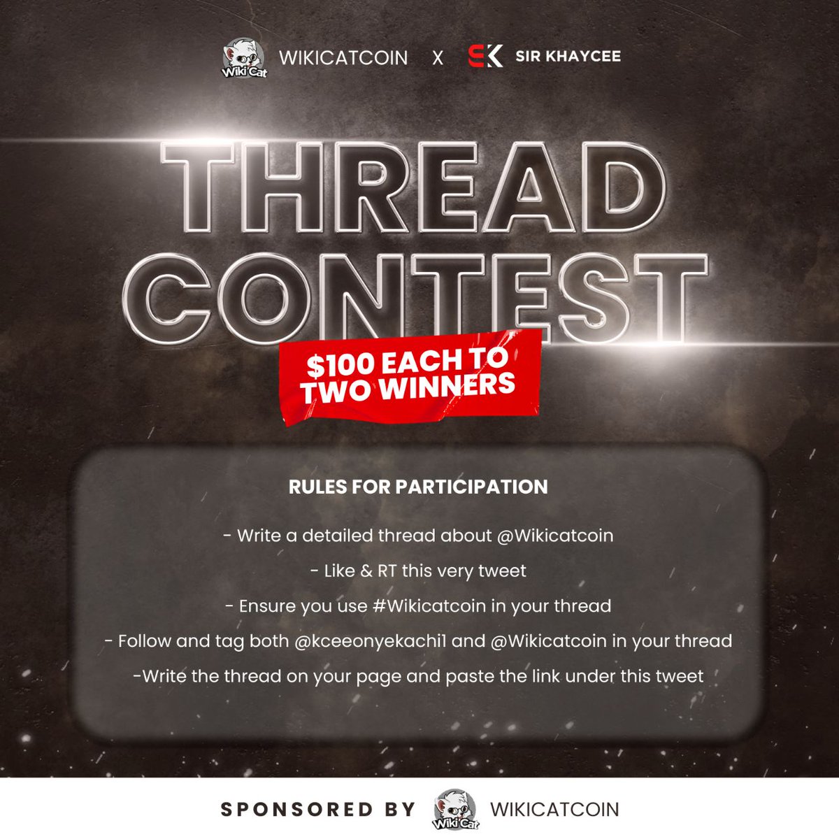 A WHOPPING $200 THREAD CONTEST‼️

Fully Sponsorsed by <a href="/WikiCatCoin/">Wiki Cat</a>

Do these first!👇
• Follow the instructions in the image below 
• Like and RT this tweet ❤️
• Follow @kceeonyekachi1 + <a href="/WikiCatCoin/">Wiki Cat</a> + @TheRebirth5000 + <a href="/Ladithepundit/">Ladi</a>

Compulsory👆‼️

⏰️ Winners in 24HRS