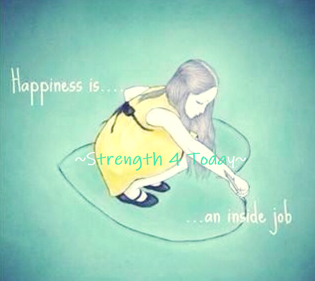 Strengthfor2day's tweet photo. Happiness Is.....

........ An Inside Job  

#Happiness #InsideJob #NotPeople #NotPlaces #NotThings #WithinSelf #Happy #Life #Work #RecoveryPosse #Strengthfor2day https://t.co/Xuwv0CkdNe