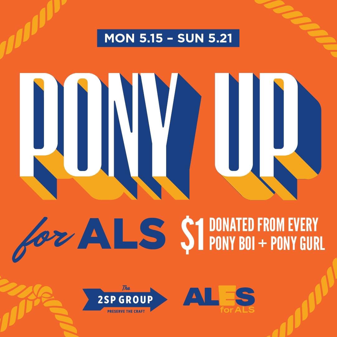We have a few more days to #PonyUp 🐎🍺 this week & help us raise awareness & money for Ales for ALS. $1 from every 🍻 Pony Boi or Pony Gurl will go towards this fight. Join us  & help us do our part! 🍺🍻 #2sptaphouse #2spgroup #alesforals #ponyup #ponyboi