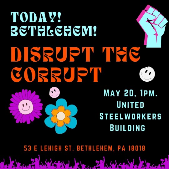 EndPACorruption's tweet photo. Hey fellow democracy warrior! Today at 1pm, we have a Disrupt the Corrupt event at the United Steelworkers Building in Bethlehem! Join us as we hold corrupted politicians accountable. Details at https://t.co/mPEZpA9LLQ. Hope to see you there! #lehighvalley #democracy #organize https://t.co/0dhEXs2kmI