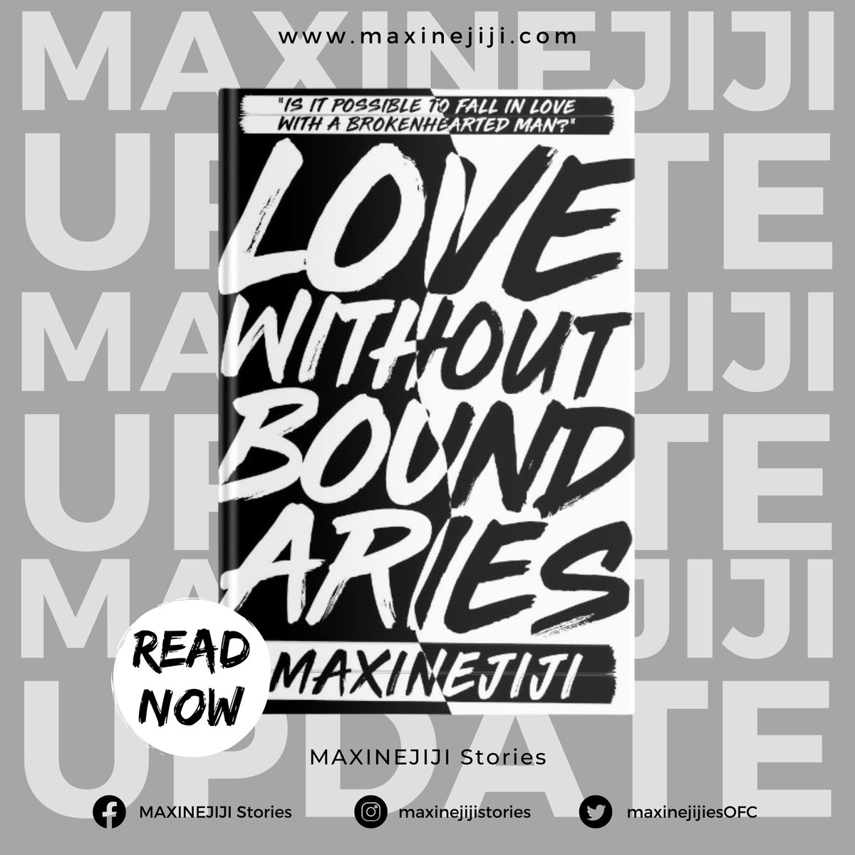 #LoveWithoutBoundaries Chapters 63 & 64 is now up. Enjoy reading Jijies! #MAXINEJIJIStories