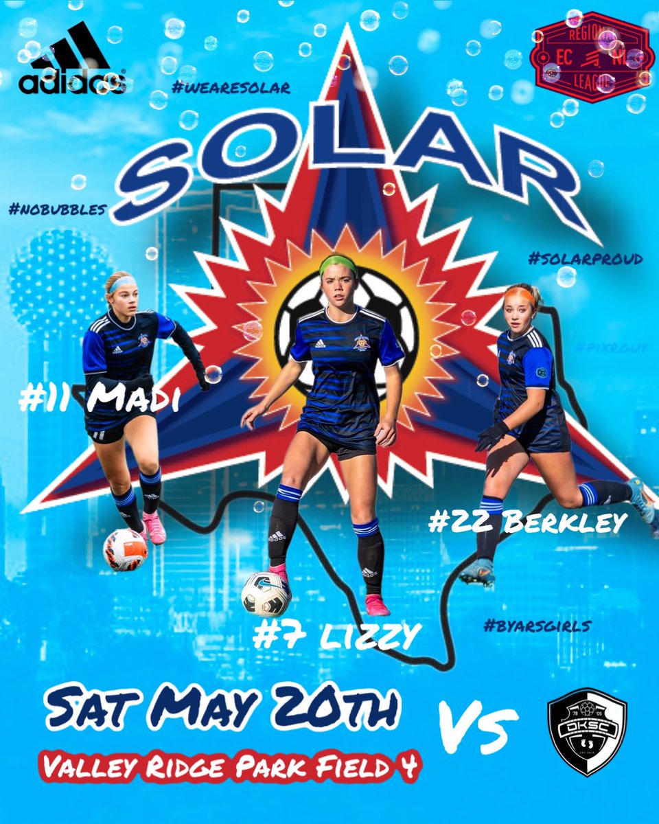 Cheer us on as we battle DKSC on Saturday, May 20th - Valley Ridge Park, Field 4, Cedar Hill, TX. 
#byarsgirls #wearesolar #solarnation #solarsoccerclub #pixrguy #pixrguygraphic