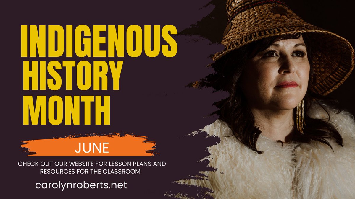 June is Indigenous History Month! Check out our websites for cultural videos to share in your class. carolynroberts.net/cultural-videos