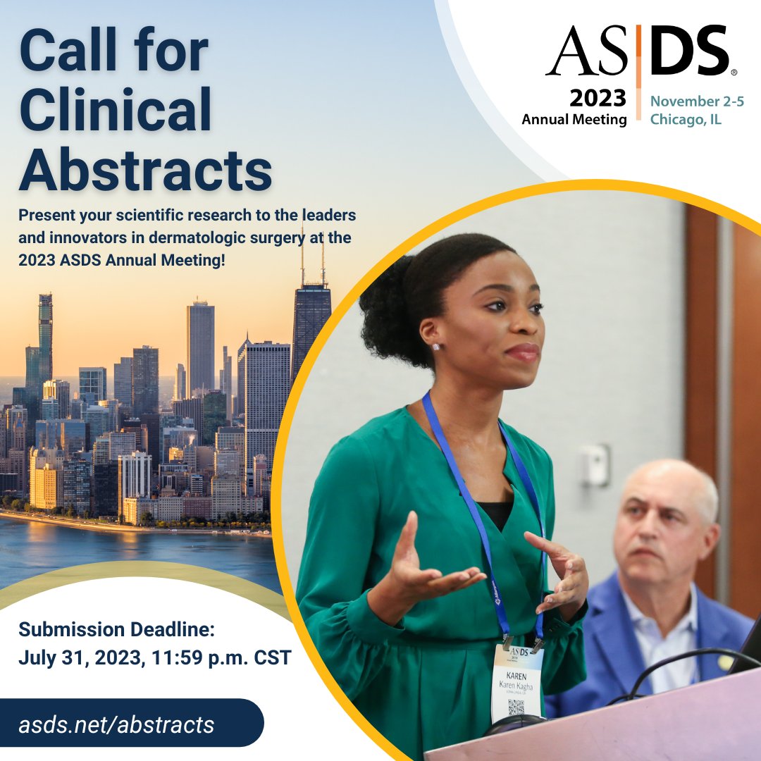 ASDSmembers's tweet photo. Don’t miss the opportunity to share your great technique or research at the premier educational experience for dermatologic surgeons. Submit your 2023 ASDS Annual Meeting Abstract by July 31. https://t.co/7moh8TOi5t
#ASDSMembers https://t.co/sJAbaOz2Fr