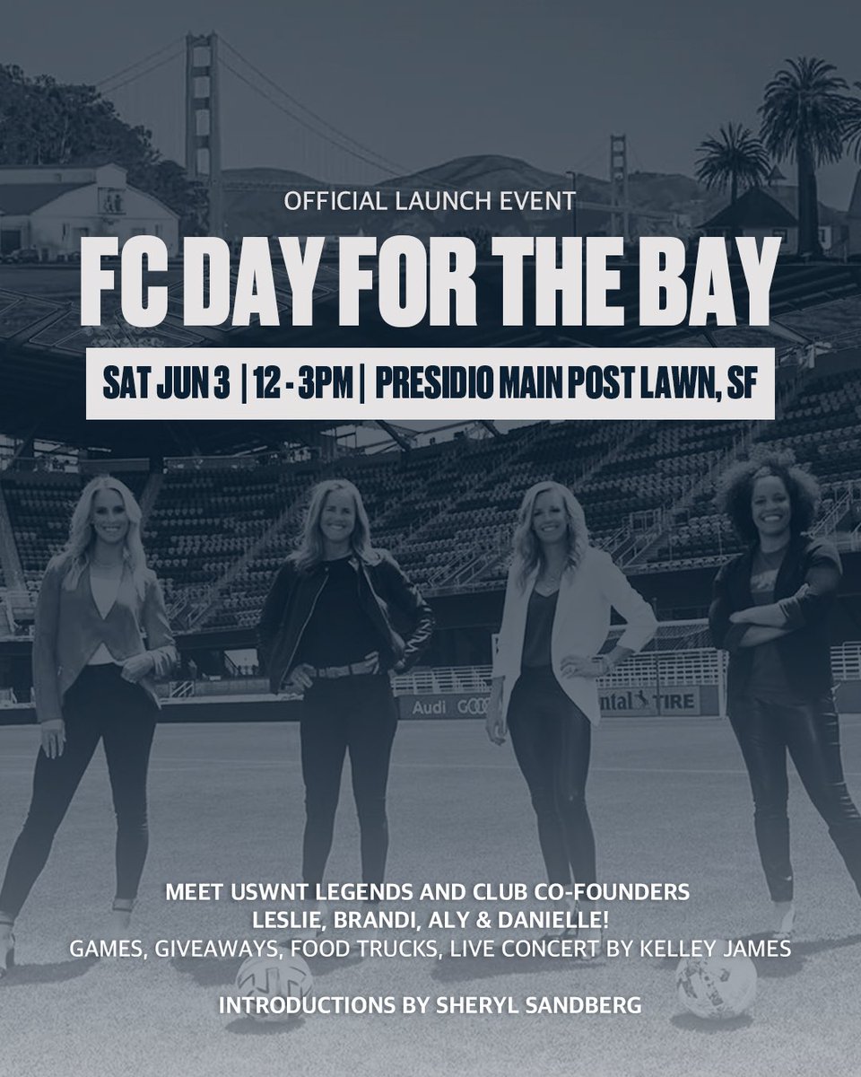 Join us for #FCDayForTheBay and be the first to see our club name, logo and colors!

🗓️ Jun 3, 12-3PM <a href="/presidiosf/">Presidio of San Francisco</a> 

⚽️ Meet <a href="/USWNT/">U.S. Women's National Soccer Team</a> legends and club co-founders - <a href="/LeslieOsborne12/">Leslie Osborne</a>, <a href="/brandichastain/">Brandi Chastain</a>, <a href="/alywagner/">Aly Wagner</a>, @daniellevslaton

🌮 Food trucks, giveaways, merch and more! See you!