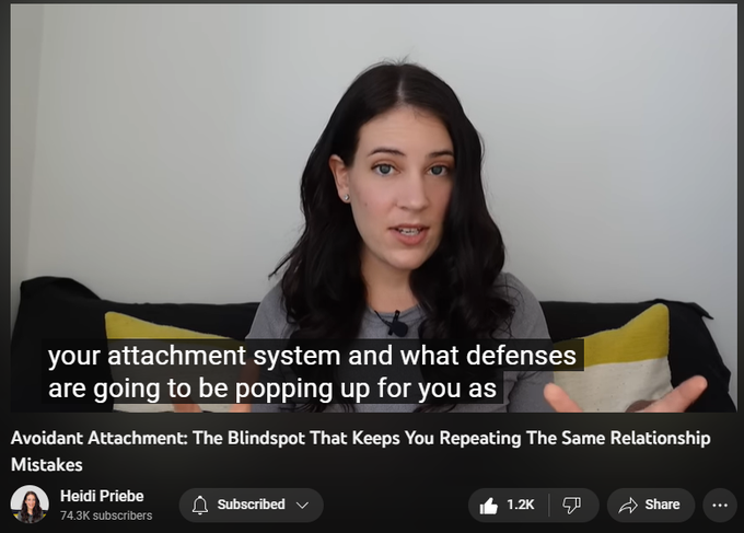 Avoidant Attachment: The Blindspot That Keeps You Repeating The Same Relationship Mistakes
https://www.youtube.com/watch?v=esJj49ARgVA