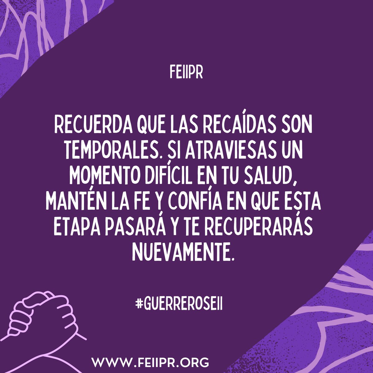 FEIIPR's tweet photo. 💜 Recuerda que las recaídas son temporales. Si atraviesas un momento difícil en tu salud, mantén la fe y confía en que esta etapa pasará y te recuperarás nuevamente. 💜
 #FEIIPR
#GuerrerosEII
#HeroesEII
#ColitisUlcerosa
#EnfermedadDeCrohn
#CrohnWarrior https://t.co/78FClGOtCY