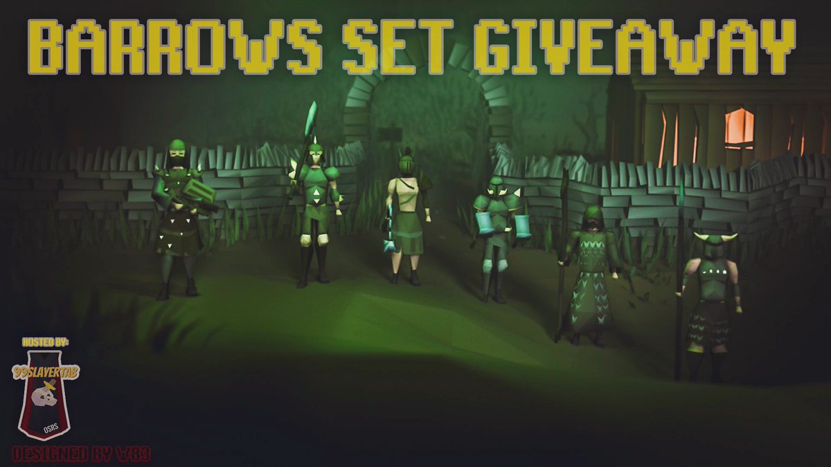 99SlayerTab's tweet image. 💰#Runescape #Giveaway💰 

Full Barrows sets Giveaway! 
3️⃣ Winners! Good luck everyone!🤞

How to enter: 
- Follow @gayvaginas ✅
- Like &amp;amp; Retweet this post ✅
- Comment your #OSRS username ✅

Graphic by @W83Official 👏