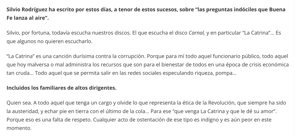 "Todo aquel funcionario público que malversa o mal administra los recursos que son para el bienestar de todos en una época de crisis económica tan cruda [...] “que venga La Catrina y que le dé su amor”".

Israel Rojas, del dúo cubano Buena Fe, en entrevista con <a href="/OnCuba/">OnCuba</a>