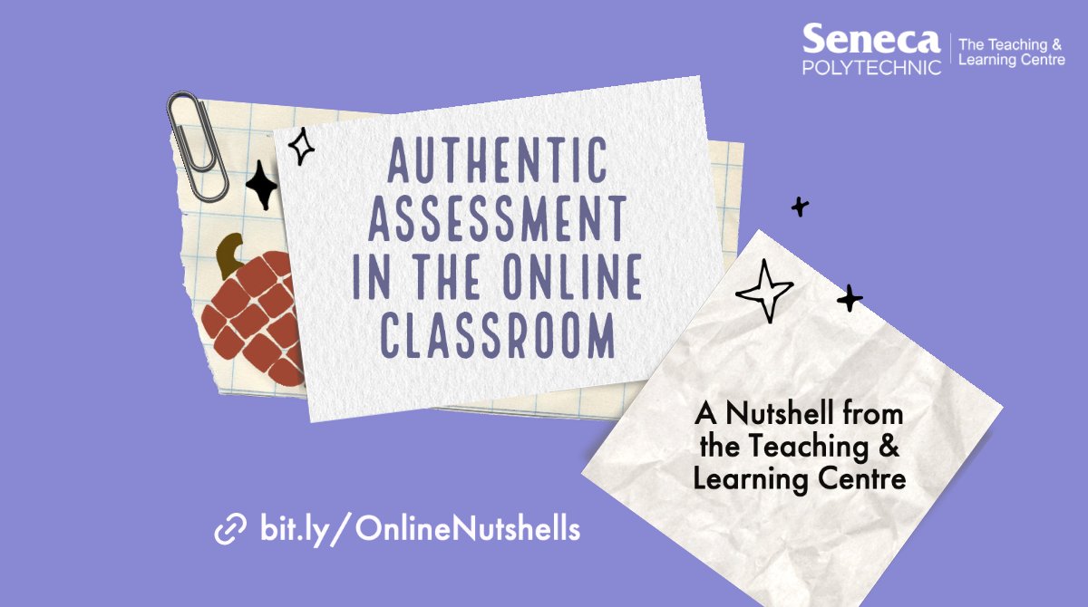 Seneca_TandL's tweet photo. The term authentic assessment is used to describe assessments which address real-world applications. Our Authentic Assessment in the Online Classroom #TLCnutshell gives an overview on designing and assessing authentic tasks and introduces useful sources. https://t.co/jFs3pC4RnQ https://t.co/Nq97c1a1hc