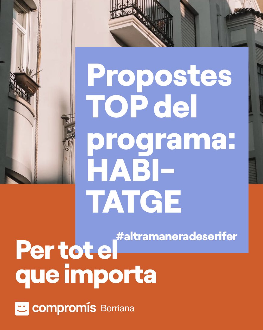 CBorriana's tweet photo. 🟠 Propostes TOP del nostre programa: HABITATGE

👉Teniu l’enllaç al programa complet en el nostre perfil 👤

#altramaneradeser
#altramaneradefer https://t.co/Rz3YhVqqTw