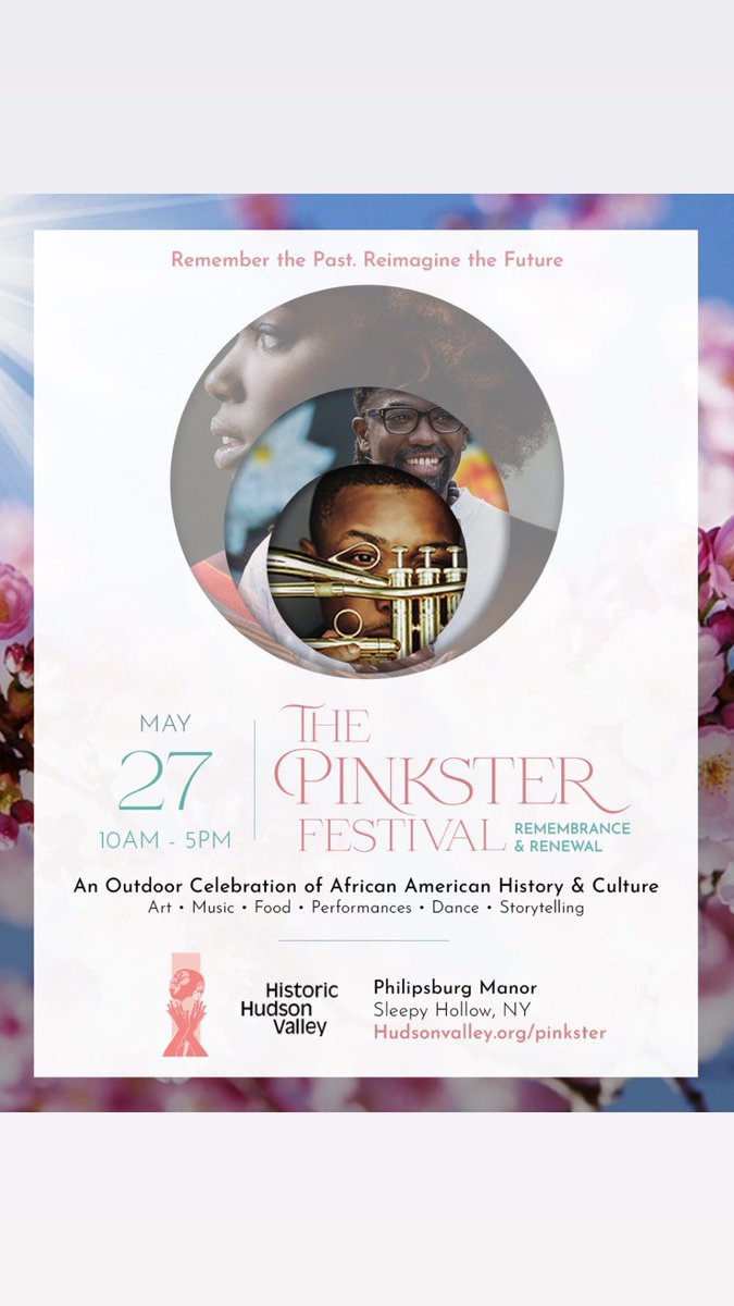 Pinkster, Saturday May 27th, 10am- 5pm. Philipsburg Manor, Sleepy Hollow, NY