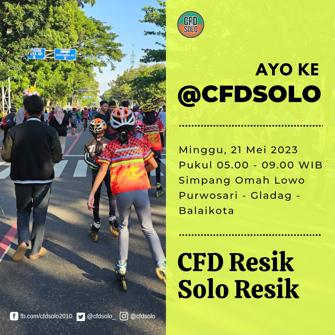 cfdsolo_'s tweet photo. Ayo ke #CFD, 05.00 - 09.00
#CFDNoPolitics
#CFDJustForFun
#CFDResikSoloResik
#CFDIndonesia
#CFDSolo
#KotaSolo
https://t.co/Xvn8nLvpIX https://t.co/Dy7J4NhNvp