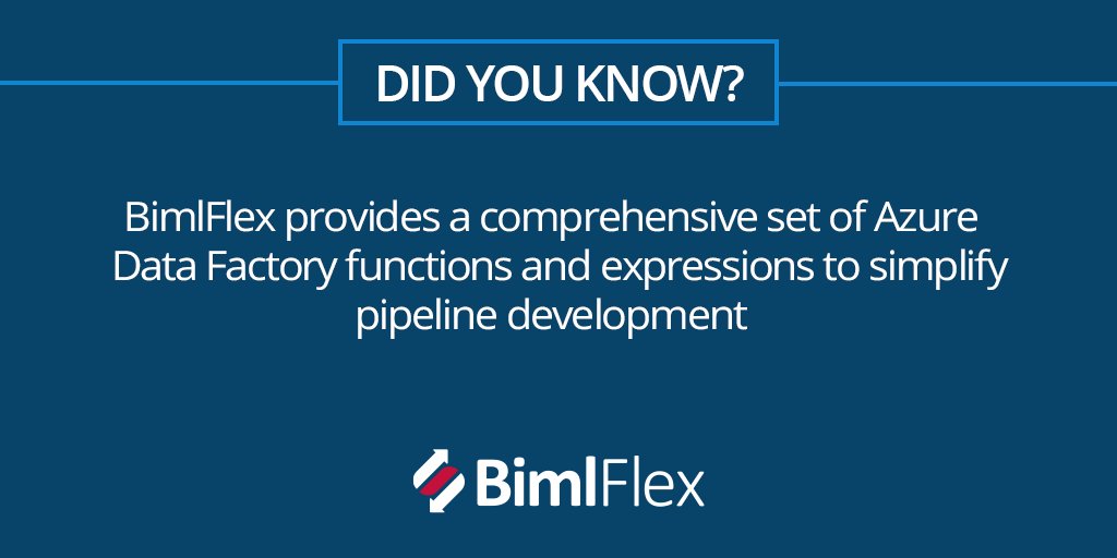 Did you know #BimlFlex leverage a comprehensive set of #AzureDataFactory functions and expressions to simplify pipeline development. #biml