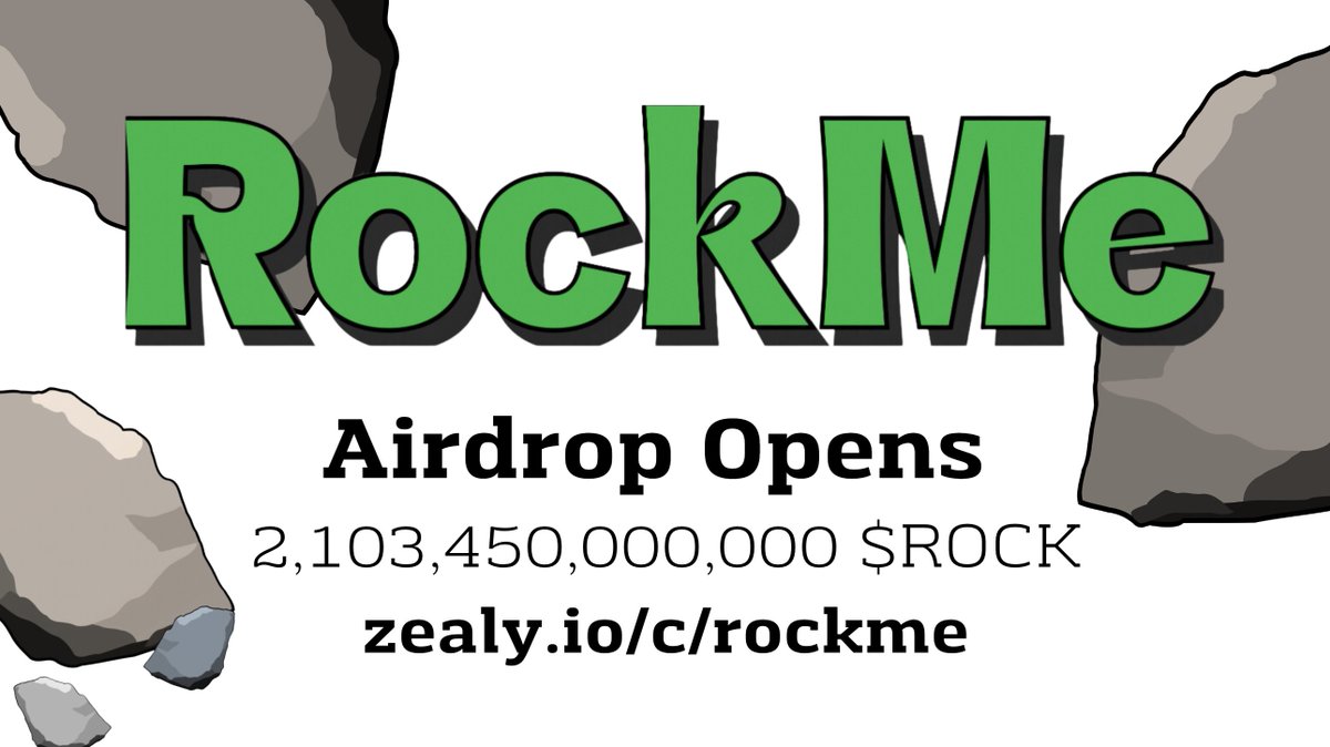 💰 <a href="/ROCKMEHQ/">ROCKME</a> Airdrop Opens 

Prize Pool: 2,103,450,000,000 $ROCK

🔥 RAID, ROCK and EARN

Join us: zealy.io/c/rockme

Start May 20th

#Airdrop #ROCKME #ETH $ETH