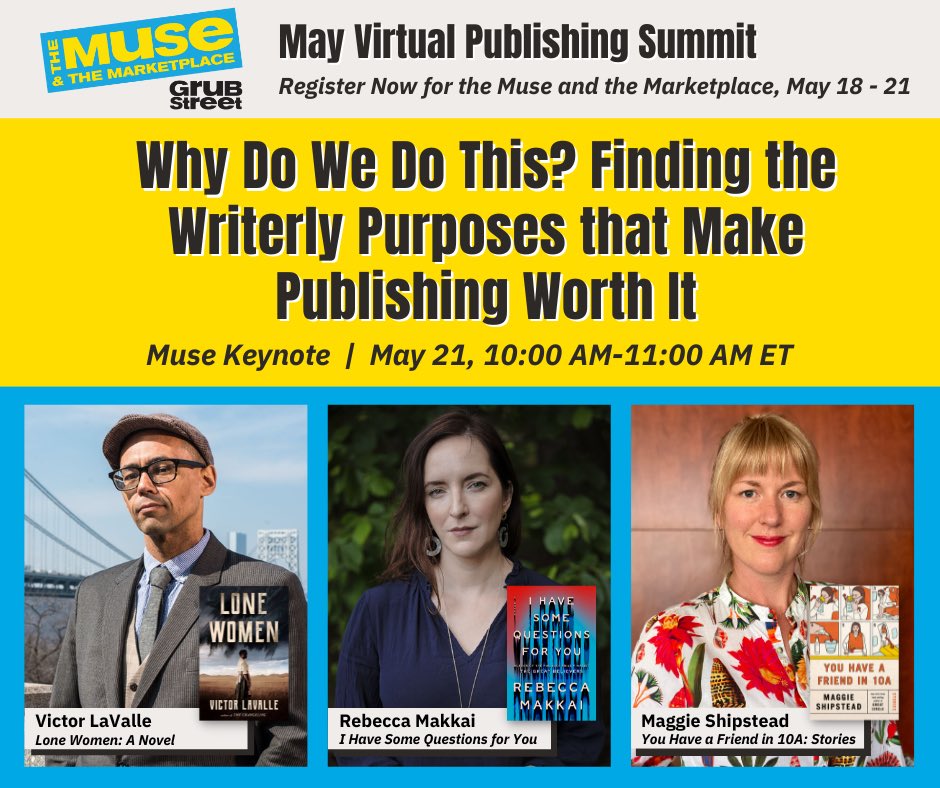 Sunday morning I’ll be part of a panel with two wonderful authors, @rebeccamakkai & @MaggieShipstead to discuss what the hell makes publishing worth it. It’s part of the @GrubWriters Muse and the Marketplace Conference. All of it virtual so you can log in from anywhere.
