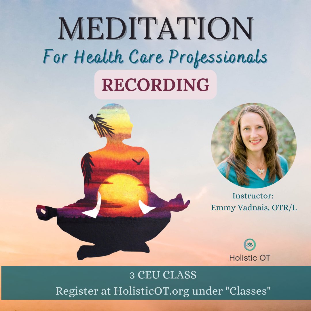 emmyvadnais's tweet photo. In case you missed it, the recording for the Meditation for Health Care Professionals class is available under “Classes” here: https://t.co/ICn1mLca4d

#HolisticOT #holistichealth #healthcare #meditation #mindfulness #class https://t.co/Ta6XyOtPNW