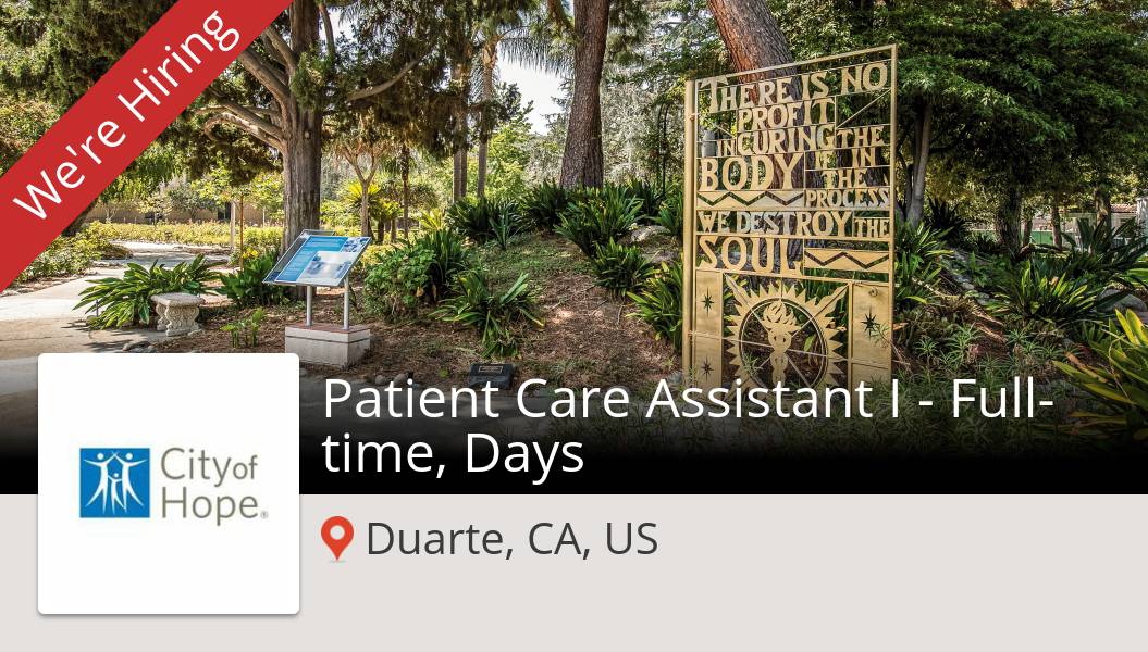 #Patient Care #Assistant I - Full-time, Days needed in #Duarte at #CityofHope. Apply now! #job workfor.us/cityofhope/6l1s #hiring #careers #healthcare