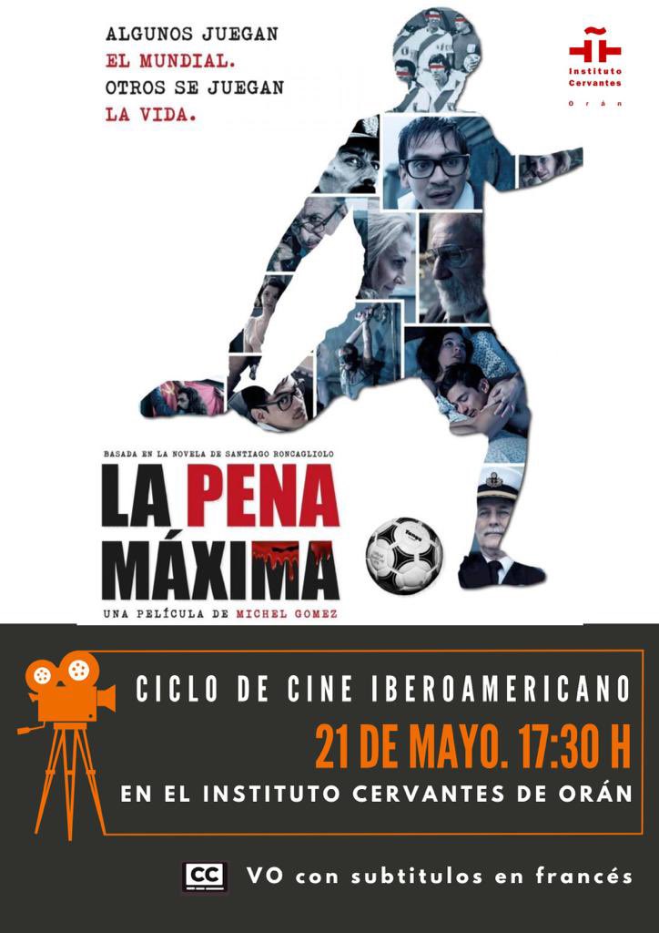 juanmacid73's tweet photo. Mañana nuestra tercera película de nuestro Festival de Cine Iberoamericano. “La pena máxima” basada en el novela homónima De Santiago Roncagliolo.
#InstitutoCervantesOran #festivalcineiberoamericano #lapenamaxima #santiagoroncagliolo https://t.co/A95uMlxxKo