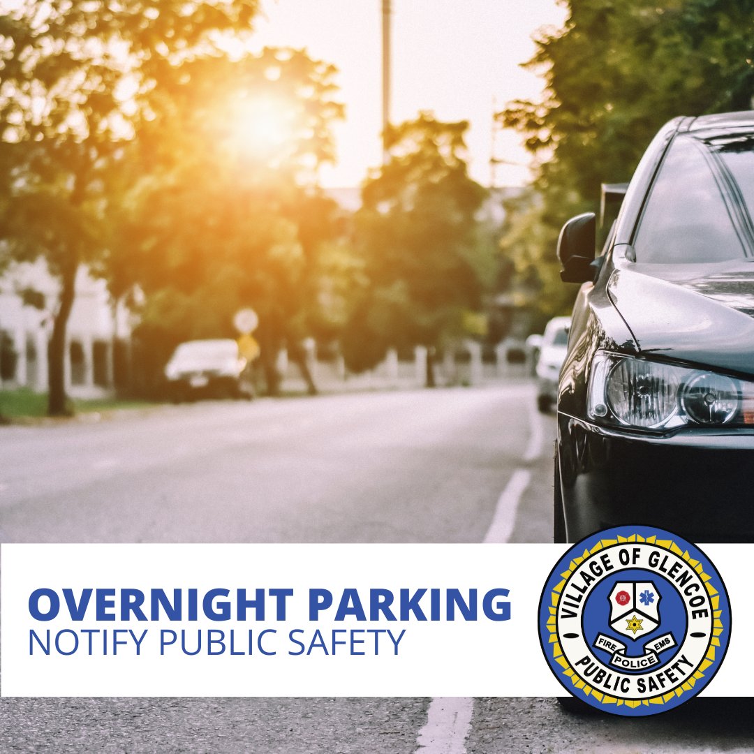 When temporary circumstances require that a vehicle be parked on the street overnight (like a repaved driveway), you may submit an online request at villageofglencoe.org/parking OR call the Public Safety Department at (847) 835-4112 to request special parking consideration.