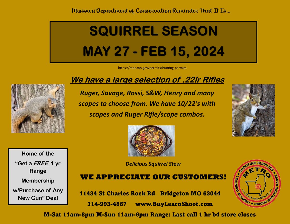 Get ready for Squirrel Season!
#metroshootingsupplies #stlguns #squirrels #varmints #squirrelhunting #squirrelstew #squirrelhunter #squirreldishes #hunting #squirrelhuntingseason #indoorshootingrangenomonthlyfee #shootingrangenomonthlyfee #2a #2amendment #2AShallNotBeInfringed