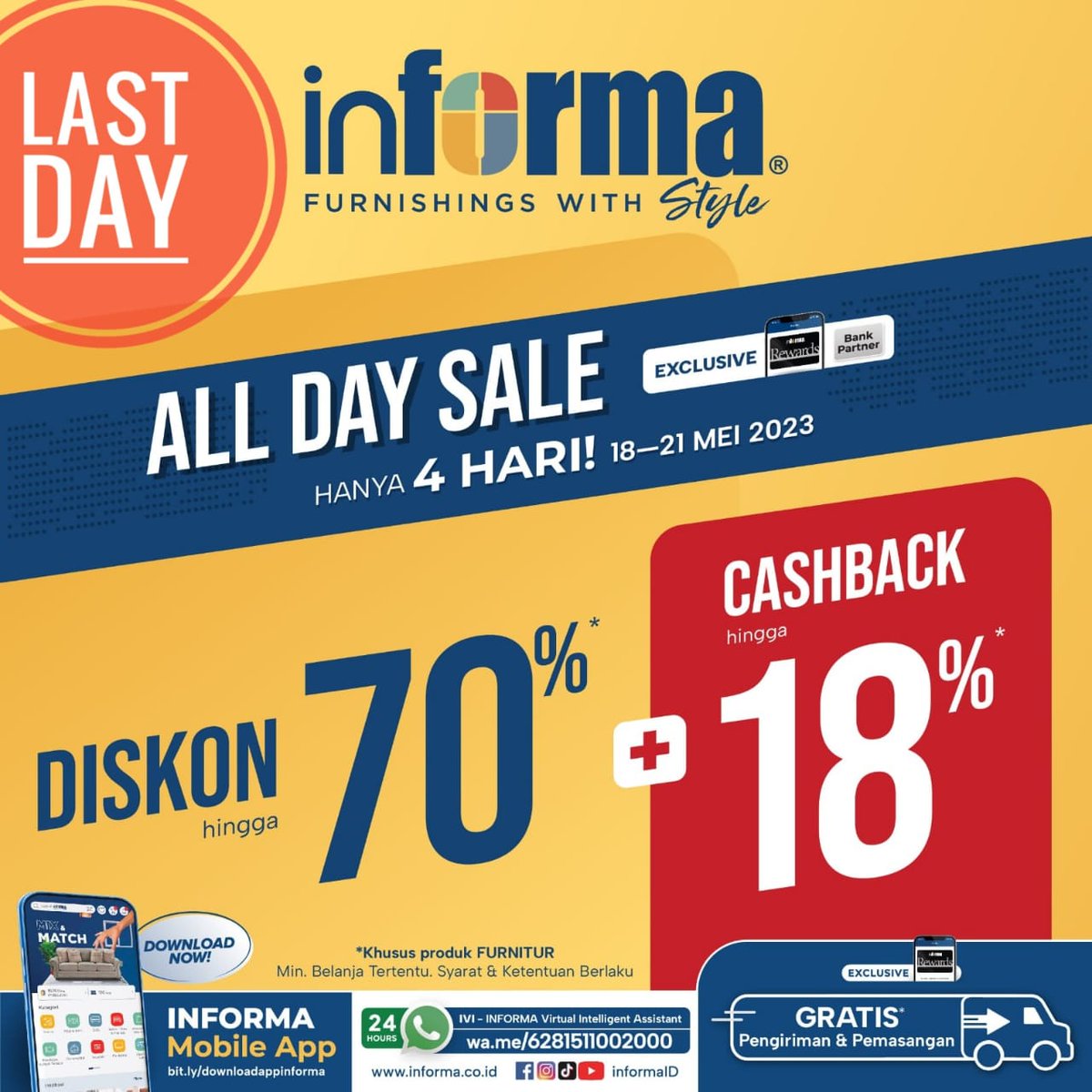 Hai Sobat Informa Lampung
Tunggu apalagi!! 
Sebelum Kehabisan.
LAST DAY PROMO ALL DAY SALE

YUK!! Kunjungi Informa Lampung Sudirman.
Dekat Bunderan Gajah.
Lokasi: *maps.app.goo.gl/NgwytxCSwAfcvV…* 

Info Seputar Produk dan Promo
Cek disini : *linktr.ee/katalogproduct*
Happy shopping! 🛍️