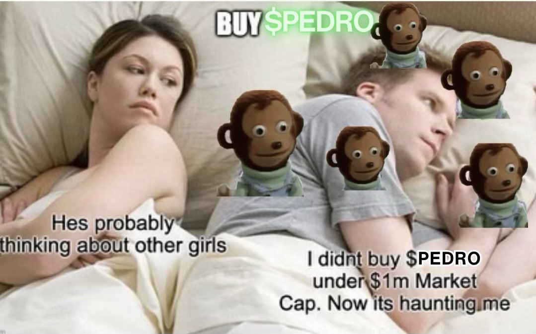 This will be a coin if people miss it they will be UPSET they didn’t catch the BOTTOM!! 

t.me/PedroThatMonkey

#Pedro #PedroCoin #MemeCoin #ShitCoins #PedroMonkey #PedroMeme