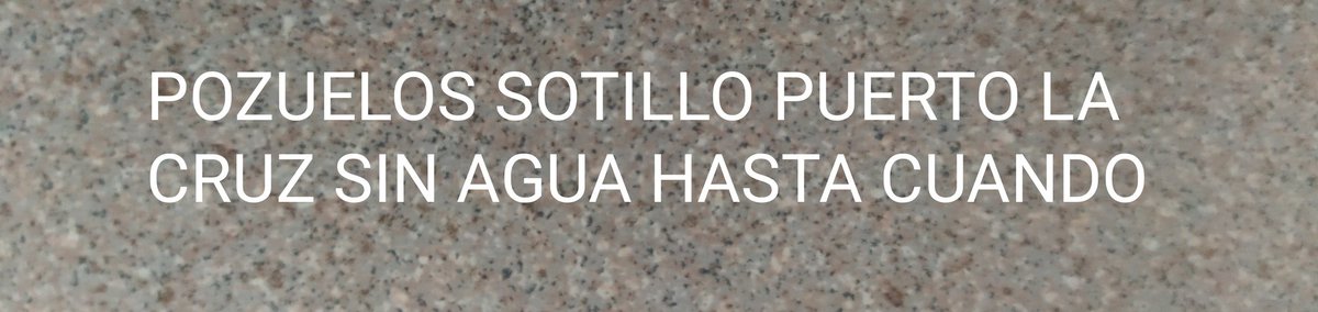 @hid @WilmerMorenoN @MinAguasVen @RMarcoTorres @oficialhidroven @EvelynBVasquez @anzoateguigob @luismarcanos @_Vpsops @NicolasMaduro @Diario_ElTiempo @ElUniversal Otra vez la mala gestion de HIDROCARIBE NO HAY AGUA EN POZUELOS PUERTO LA CRUZ hasta cuando este pésimo servicio