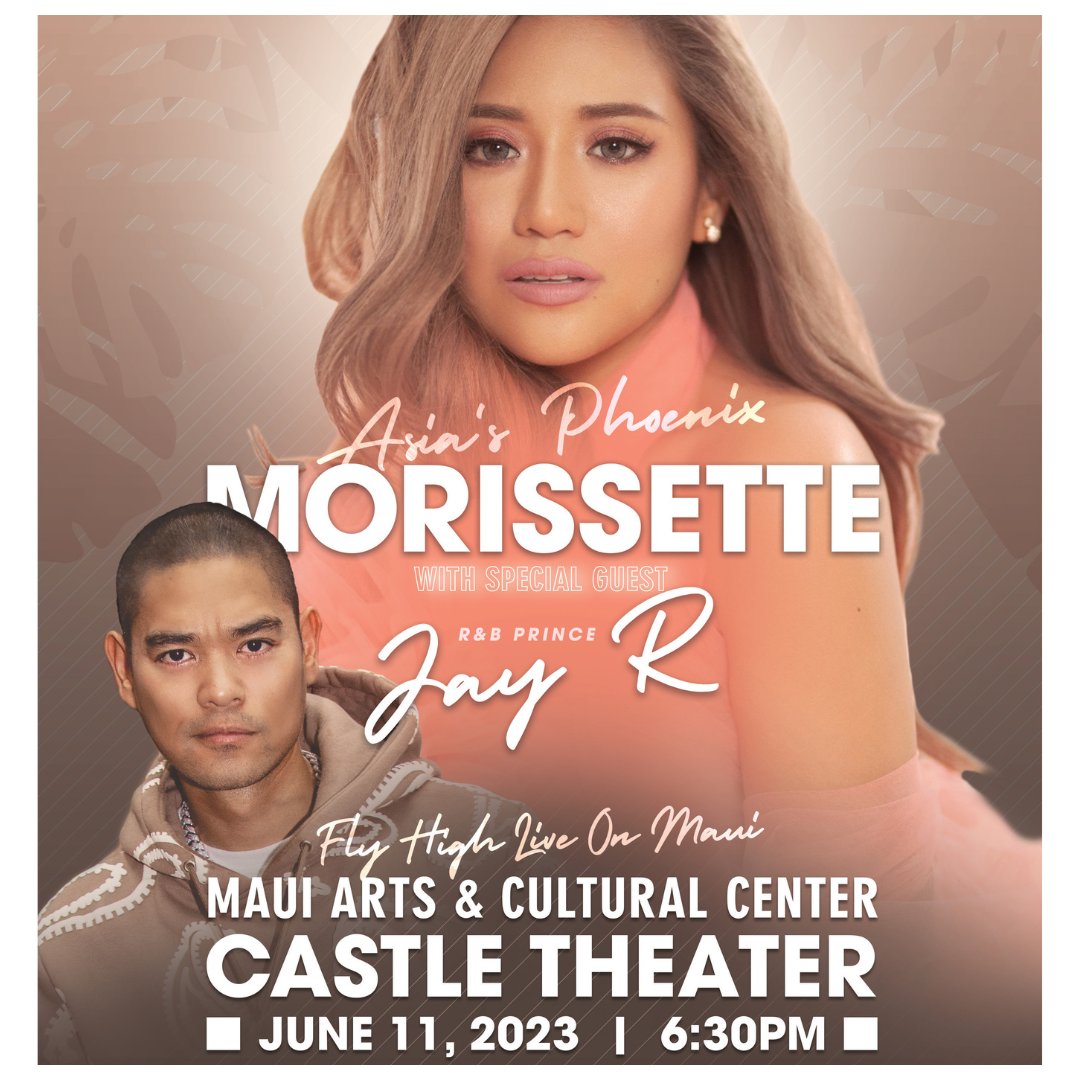 MauiArtsCulture's tweet photo. Get your tickets to see “Asia’s Phoenix” #Morissette with special guest #JayR live at the MACC on Sunday, June 11th at https://t.co/gVLnKNQWBm
#vispop #ppop #ppopgeneration #LiveAtTheMACC #FlyHighLiveOnMaui @rnbjayr https://t.co/Wokc8E5AIH