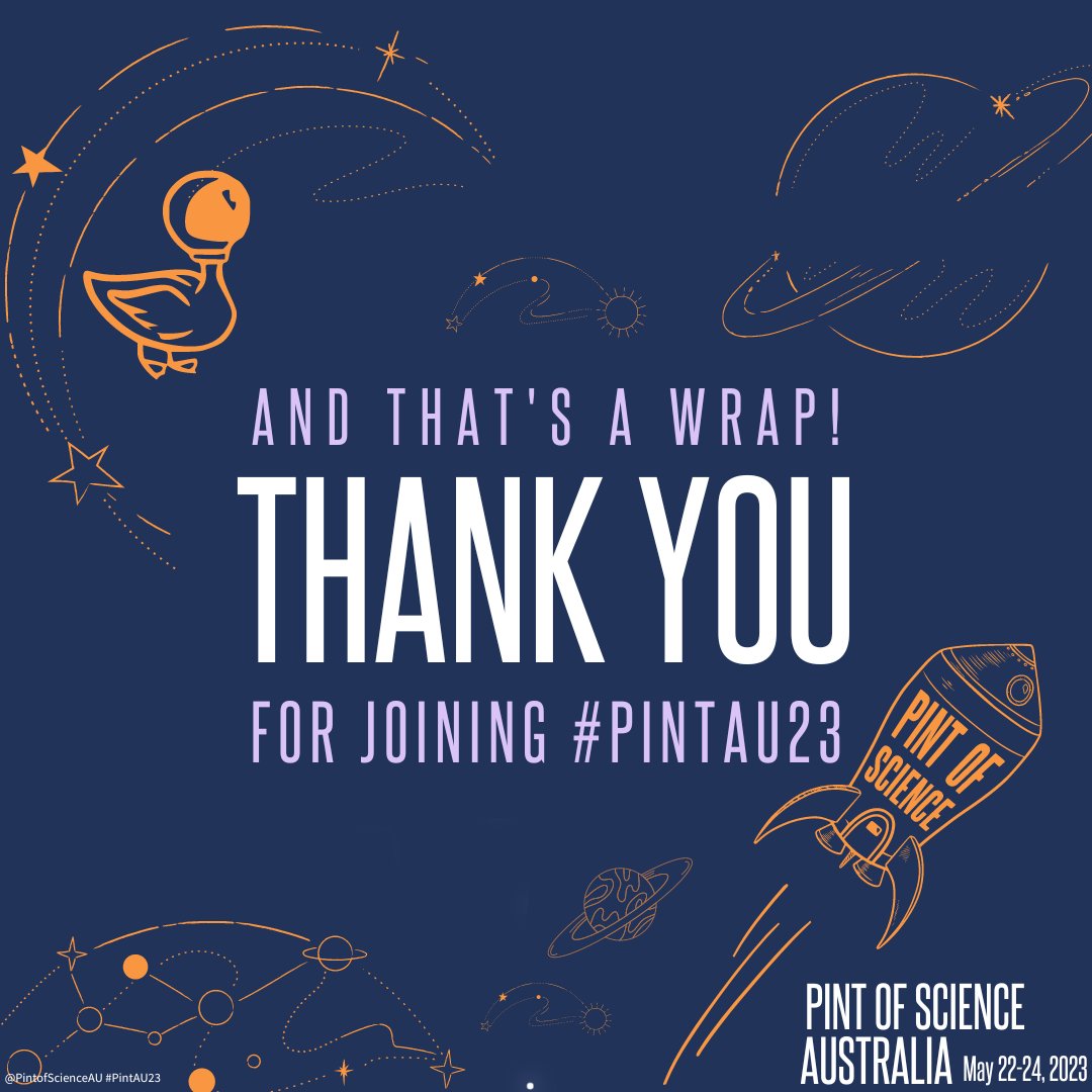 We hope you had a great time at #PintAU23!

A big thank you to all the speakers for sharing their science stories with us all across the nation, and shout out to all of the awesome venues who hosted us! 🍻