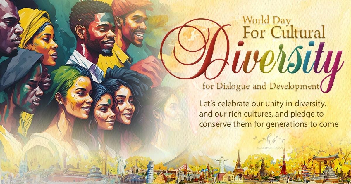 insan_honey's tweet photo. On World Day for #CulturalDiversity for Dialogue and Development, let's celebrate and embrace the richness of our diverse world. Today, we recognize the power of diversity in fostering intercultural understanding and coexistence. Together let’s build bridges, break barriers, and create a harmonious global community that cherishes and respects every culture.