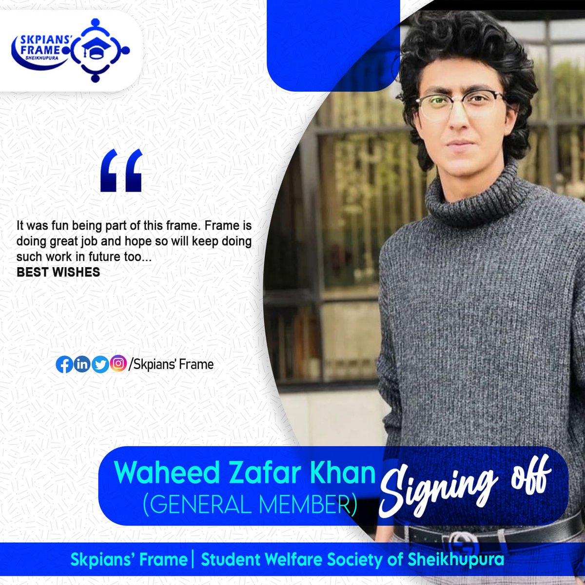 SkpiansFrame's tweet photo. "Every new beginning comes from some other beginningβs end.β
Skpians Frame bids a farewell to the Waheed Zafar Khan who remains the part of this Society for a few previous year's.
#Farewell2023
#SKPIANSFRAME
#letsbuildyouth
#SKP
#Sheikhupura https://t.co/XAwyRGRP8M