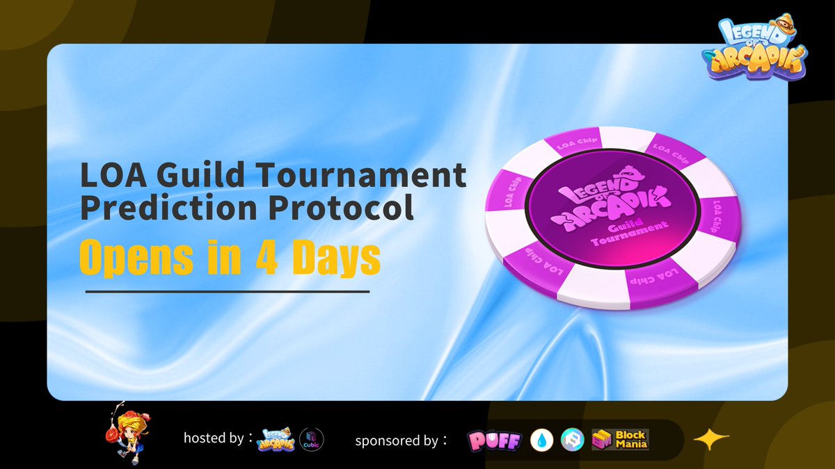 LegendofArcadia's tweet photo. Only 4 days left until the LOA Guild Tournament Prediction Protocol opens! Are you excited? 🎮
🎫Don't forget to grab your LOA BSC Chip NFT and LOA Sui Chip NFT to join the prediction!
#GuildTournament https://t.co/R1t7mCilvG