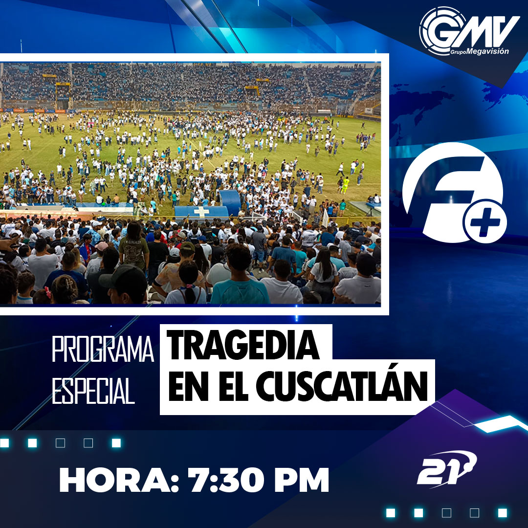🔴🔴 PROGRAMA ESPECIAL 🔴🔴

No te pierdas mañana edición especial de @Fanaticos21 con toda la información de la tragedia  en el estadio Cuscatlán🏟️

🗓️Domingo 21 de Mayo
🕜7:30 PM 
📲Canal 21 

#GrupoMegavisión #RompiendoLaTradición