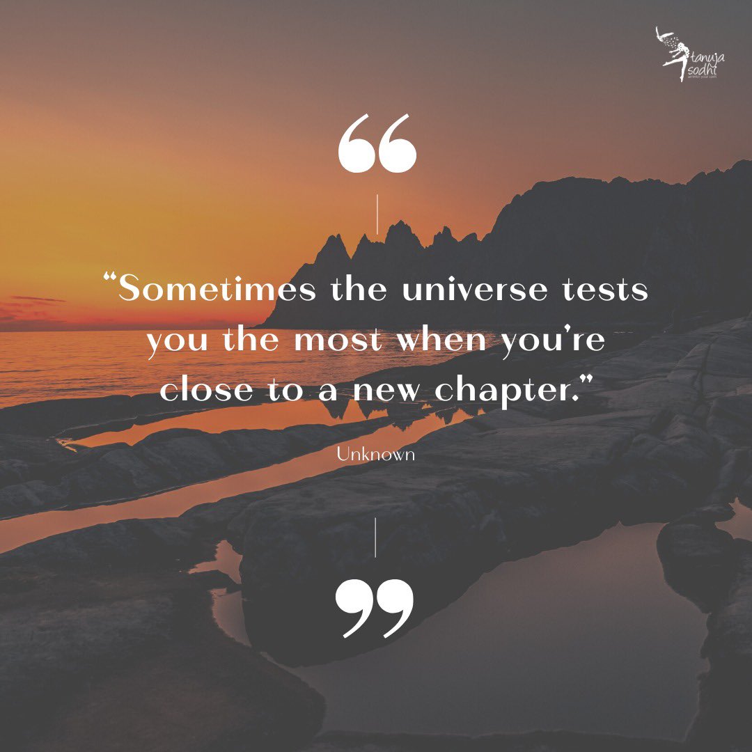 “Sometimes the universe tests you the most when you're close to a new chapter.”

- Unknown
.
.
#tanujasodhi #doingmybest #affirmations #growthmindset #motivationalquotes