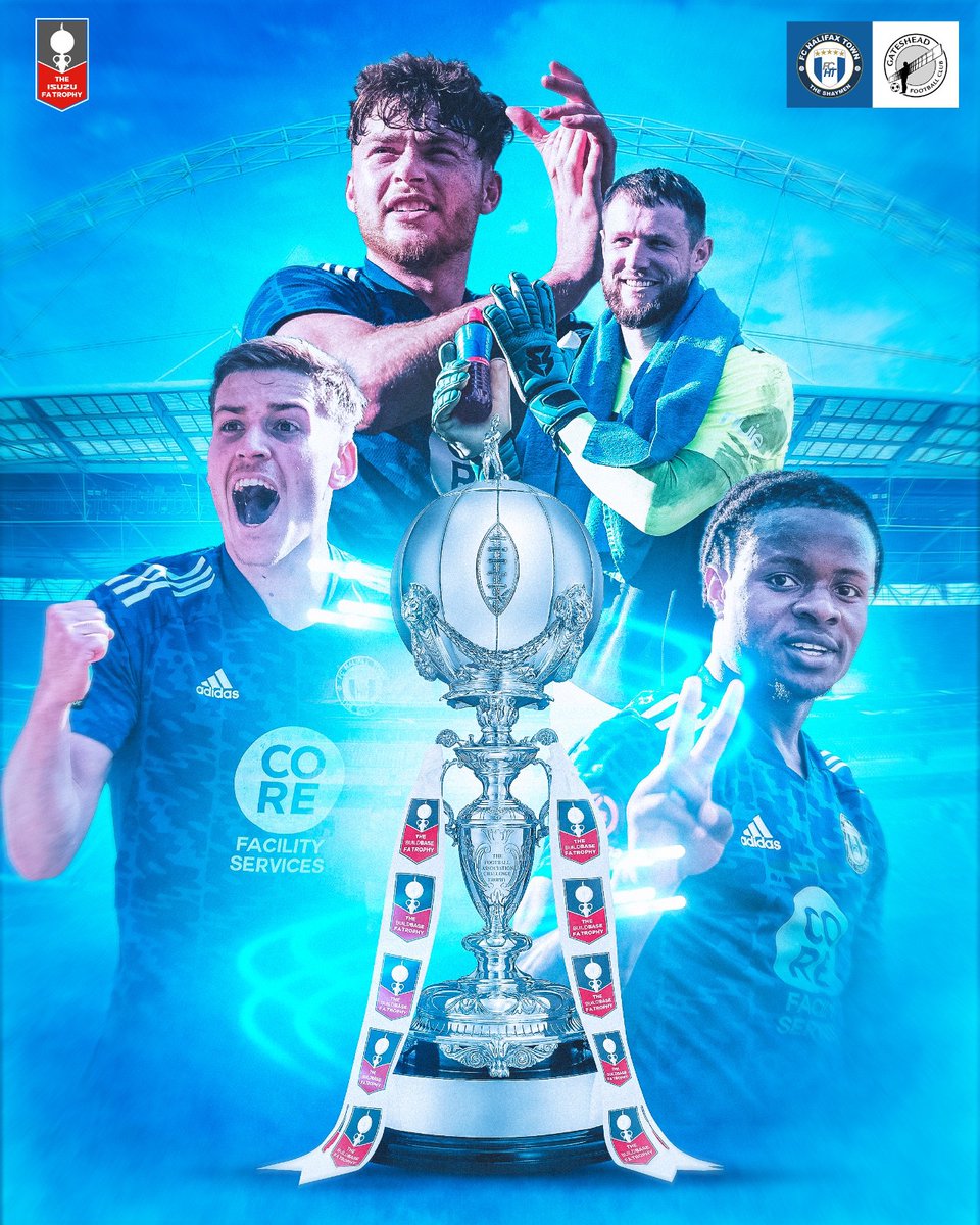 IT’S TIME 

The Isuzu FA Trophy FINAL 🏆

FC Halifax Town 🆚 Gateshead FC 

<a href="/wembleystadium/">Wembley Stadium</a> 🏟️ 

Kick Off - 16:15 ⏰

#Shaymen | MB