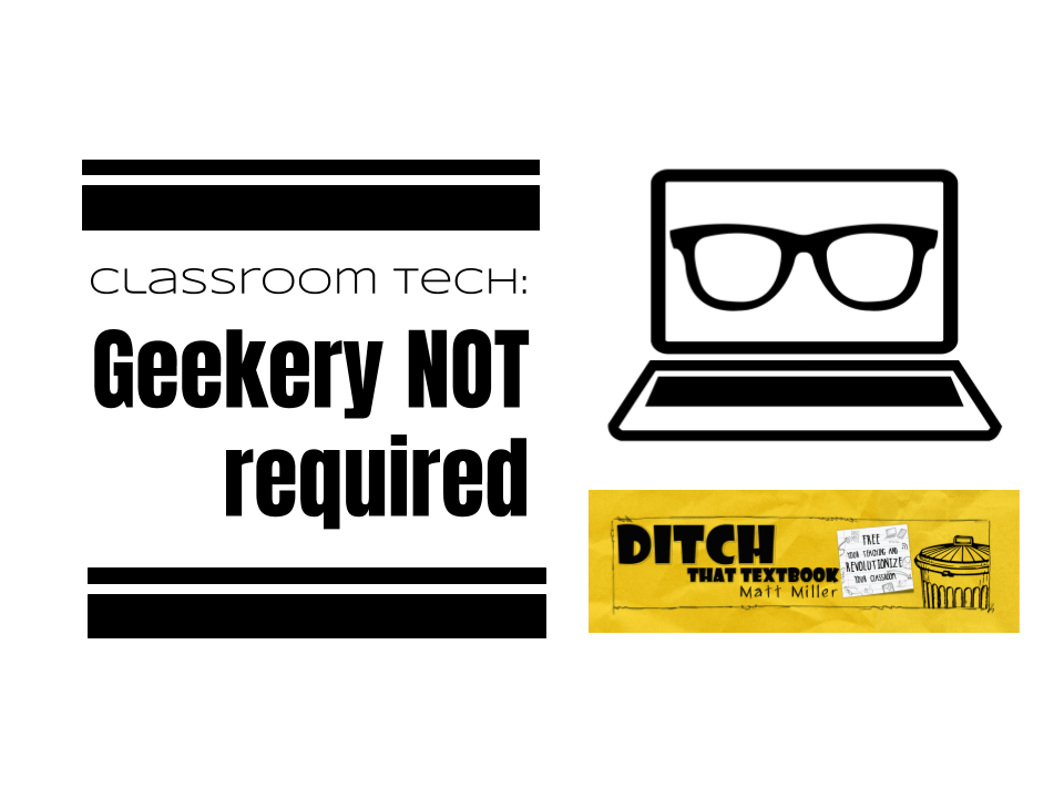 Classroom tech: Geekery not required

ditchthattextbook.com/classroom-tech…

#ditchbook #edtech