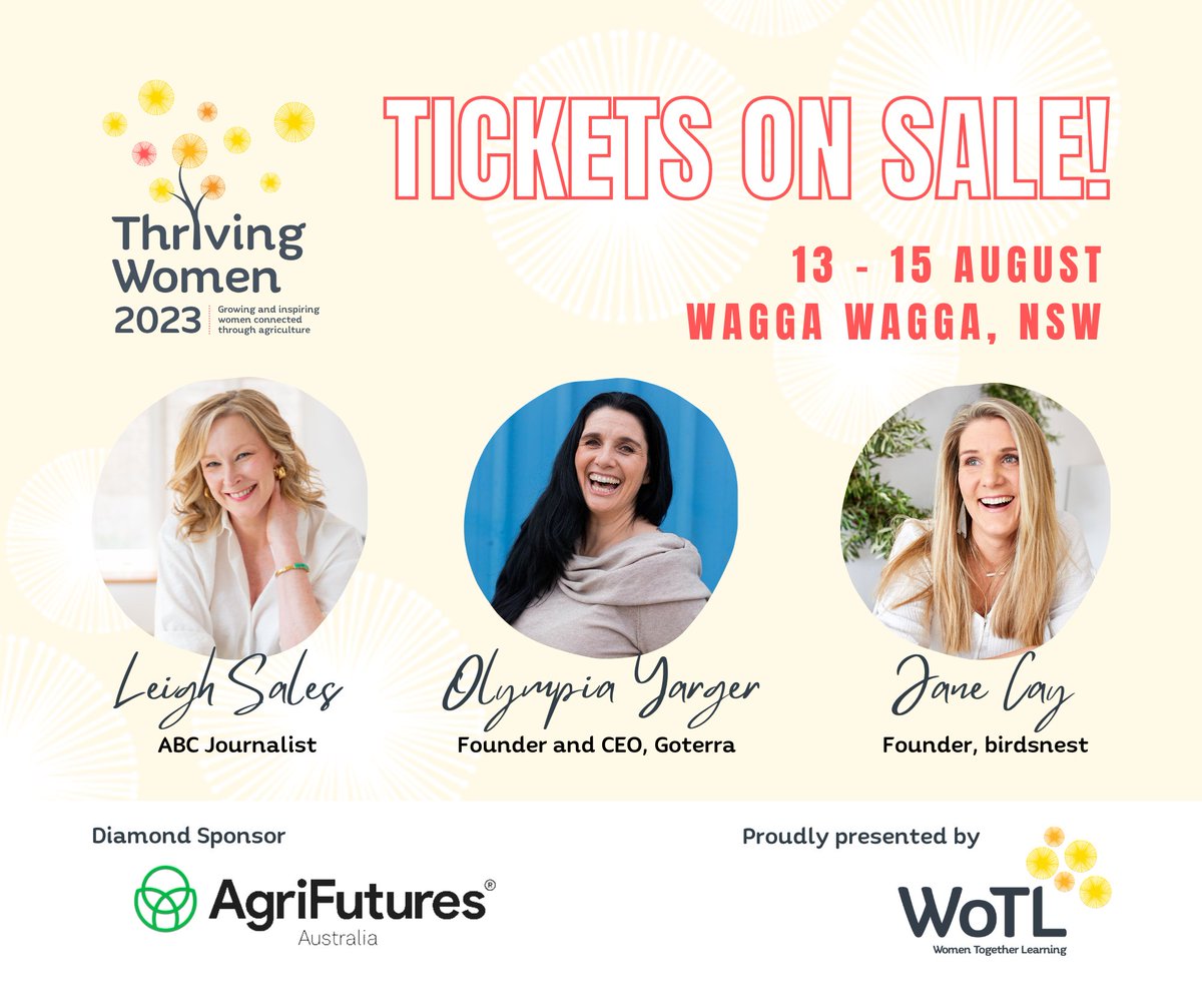🎉 Excited to sponsor #WomenTogetherLearning's Thriving Women Conference again! Join us in Wagga from 13-15 Aug 2023 for a celebration of women in agriculture. Inspiring speakers @OlympiaYarger #JaneCay & #LeighSales. Limited spots available! Register now! bit.ly/3pPvMp1