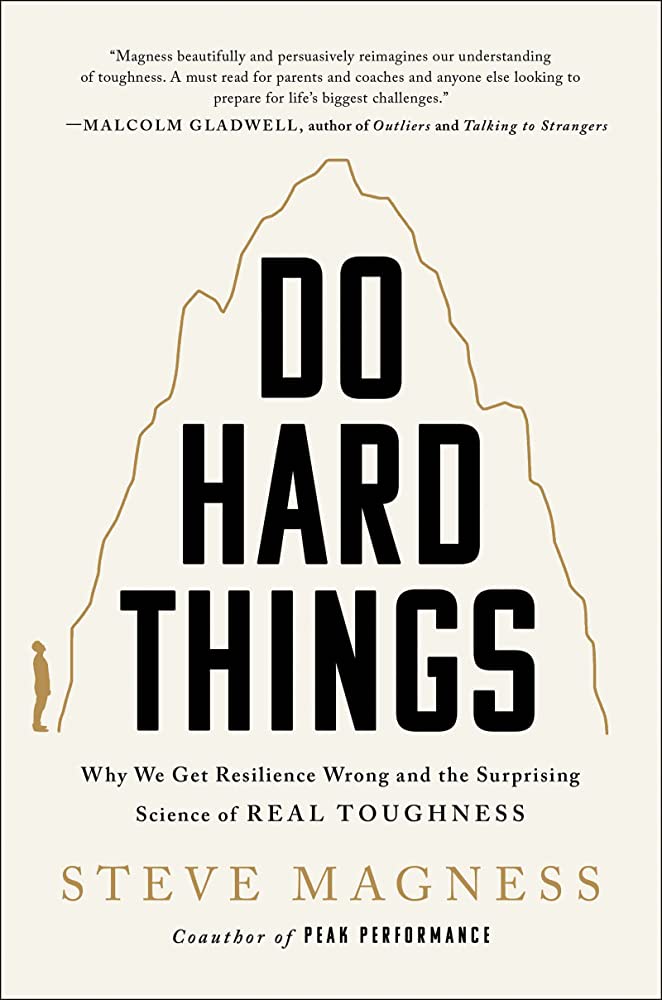 My kids are my life.

That’s why I’m teaching them the lessons I learned from these 10 books:

1) Do Hard Things by Steve Magness.