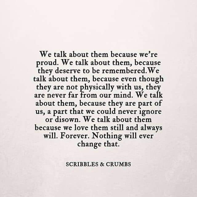 “…we love them still, and always will.”

May you find yourself in the company of those who will hold space for you as you talk about and remember your loves on this long holiday weekend. We’re thinking of you. 

#grief #bereavement #bereavedfamilies #peersupport #griefsupport