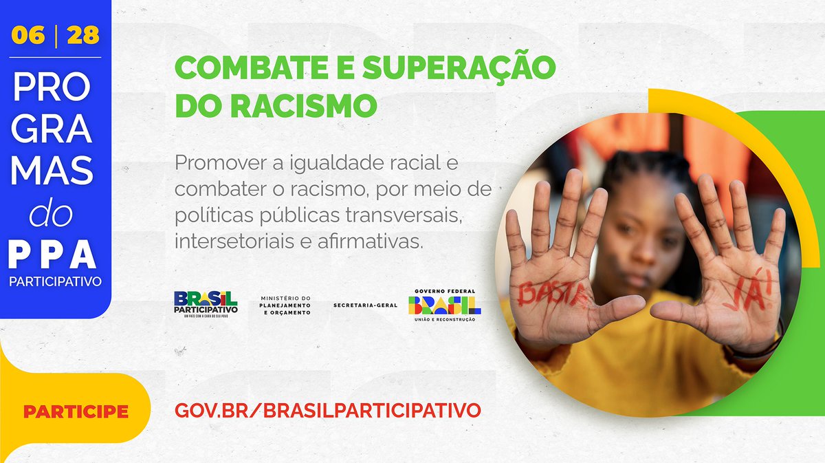 SGPresidencia's tweet photo. Pense como seria bom eliminar o racismo no Brasil! Este é um dos programas que vc pode escolher na plataforma #BrasilParticipativo e ajudar a definir o Brasil que queremos nos próximos 4 anos. Deixe lá seu voto e suas propostas! #PPAparticipativo @minplanejamento https://t.co/38ktWJEoLs