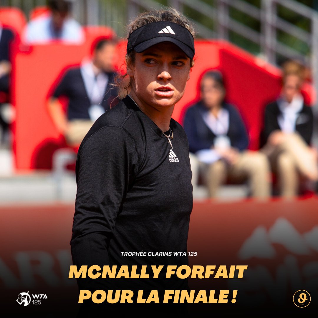 🔴𝗜𝗡𝗙𝗢 : 𝗠𝗖𝗡𝗔𝗟𝗟𝗬 𝗙𝗢𝗥𝗙𝗔𝗜𝗧 ! 

🤕Blessée, l'américaine doit déclarer forfait à quelques minutes de sa finale face à Diane Parry 🇫🇷