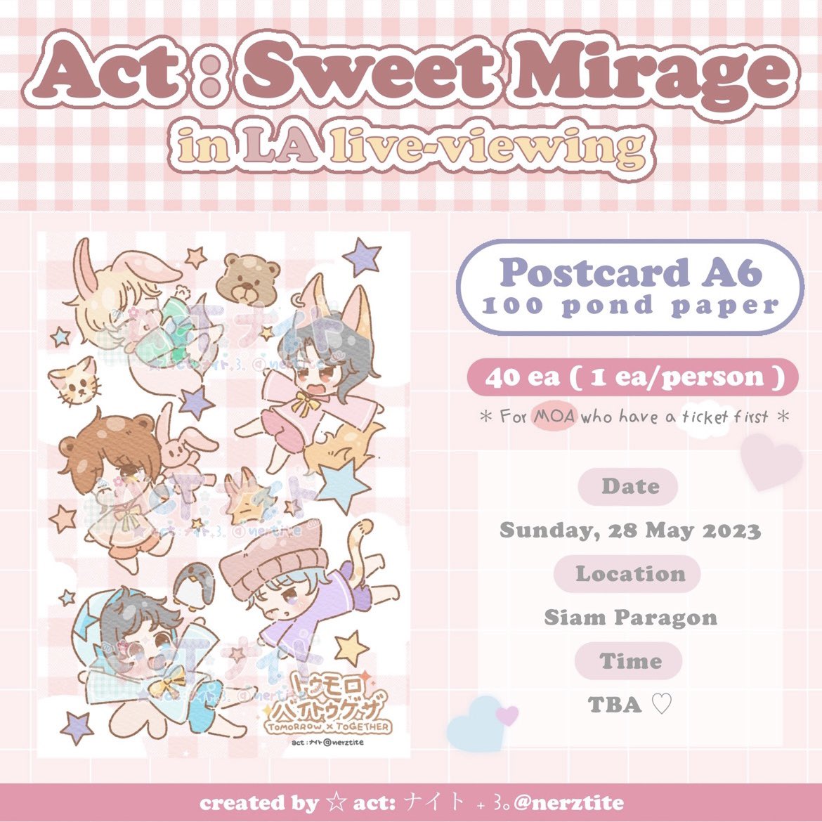 /)__/) kindly rt ♡ giveaway !
    Ƹ̵̡\ ( ˶• ༝ •˶) /Ʒ act : sweet mirage in LA
     o (    ⊃⊃) *⛥*ﾟ・。*. live view in BKK

　★ Postcard A6 ★
　ㄴ 40 ea

　、Siam Paragon
　、time : TBA

　♪ pls rt & show your ticket ! ☆彡

#TXT_ASM_LIVEVIEWING #TXTASMinBKK