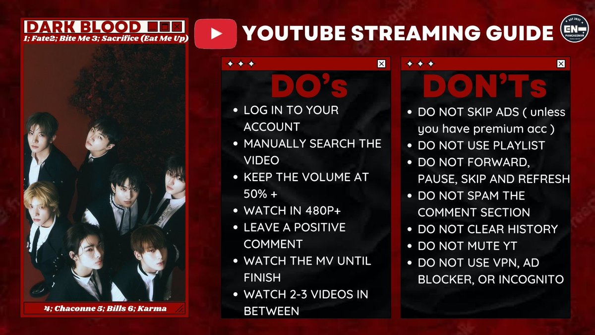 [ YOUTUBE STREAMING GUIDE ]

Hello, Enhypen Pangasinan! Since Enhypen’s comeback will be tomorrow. Here is a quick guide on how to stream properly.

We can do this, Engenes! Let’s achieve our goals for Enhypen ❤️