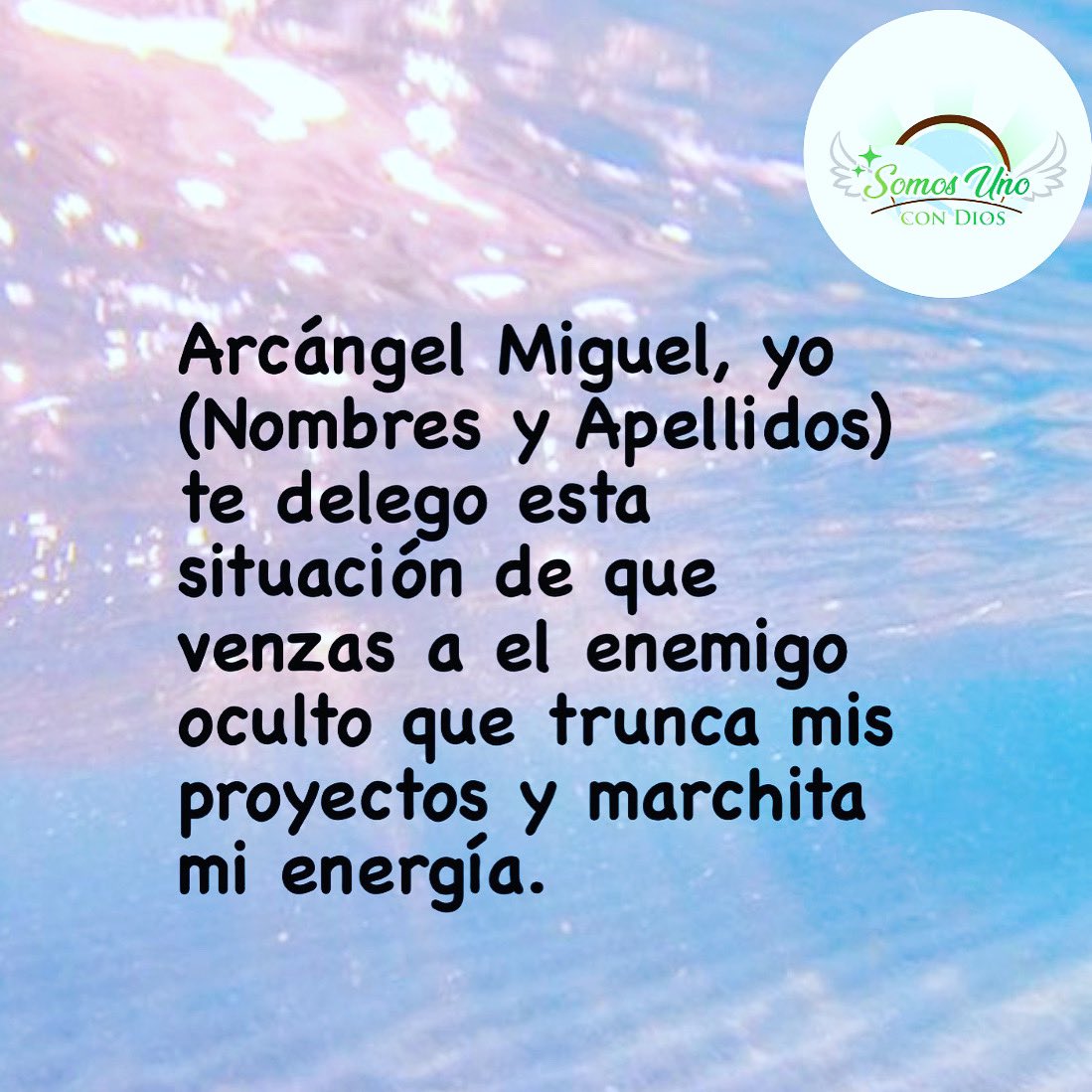 somos1conDios's tweet photo. Arcángel Miguel, yo (Nombres y Apellidos) te delego esta situación de que venzas a el enemigo oculto que trunca mis proyectos y marchita mi energía. https://t.co/U1QAxyAvW3