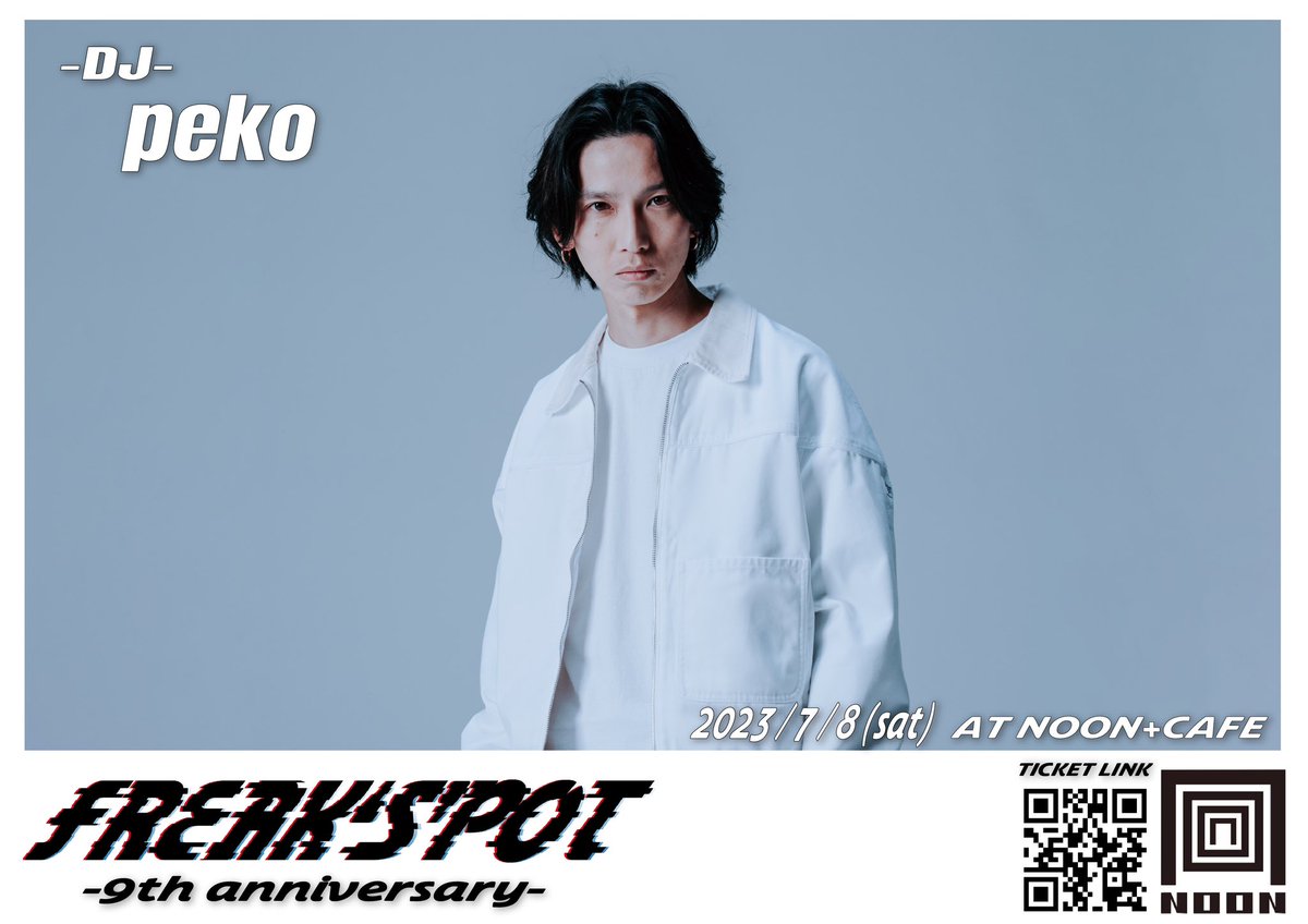 FREAKSPOT_info's tweet photo. 【第四弾出演アーティスト発表🎊】
7/8(土) 20:00〜5:00
at.NOON+CAFE(大阪)
Freak's'pot Vol.18
-✨9th Anniversary✨-
DJ🔈
peko
HAMAYA
FUMMY
前売りチケット発売中⏬🎫
https://t.co/1SJOrJA09B
⚠️無くなり次第終了です。
#フリスポ #peko #HAMAYA #FUMMY https://t.co/ZajGhReBZ7