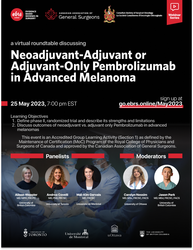 We are discussing a game-changing study for our next journal club!

Neoadjuvant/adjuvant vs adjuvant only pembro in advanced melanoma!

Join <a href="/AM_Covelli_MD/">Andrea Covelli</a>, Mai-Kim Gervais, &amp; Allison Weppler to discuss this <a href="/NEJM/">NEJM</a> paper on May 25 @ 7 pm ET!

Register: go.ebrs.online/may2023