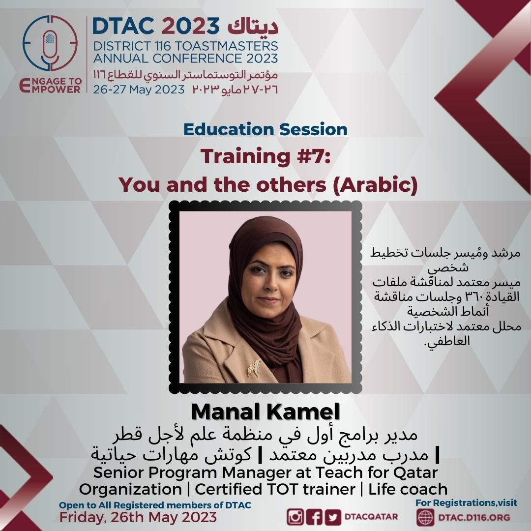 DtacQatar's tweet photo. 🎙🎙DTAC 2023 - Education Sessions 🎙🎙 

Manal Kamel - Trainer #7

Title - You and the others (Arabic)

Visit EDUCATION tab of https://t.co/9Oi3JrvOFQ for more information on the session.
#arabic https://t.co/IsZ4sXcinV